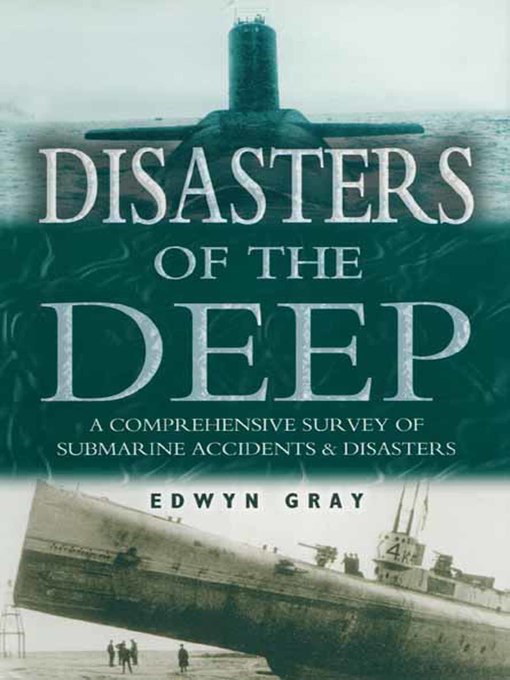 Title details for Disasters of the Deep by Edwyn Gray - Wait list